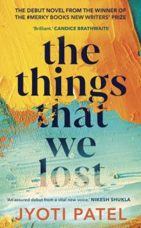 The Things That We Lost by Jyoti Patel