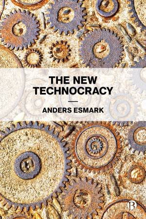 The New Technocracy by Anders Esmark