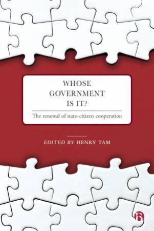 Whose Government Is It? by Henry Tam