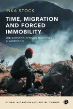 Time migration and forced immobility