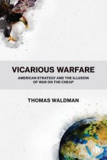 Vicarious Warfare