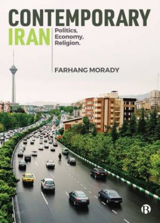 Contemporary Iran by Farhang Morady