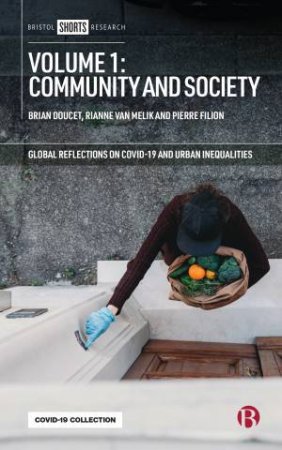 Community And Society by Brian Doucet & Rianne van Melik & Pierre Filion