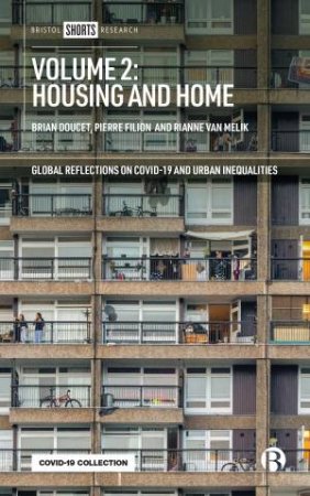 Housing And Home by Brian Doucet & Pierre Filion & Rianne van Melik