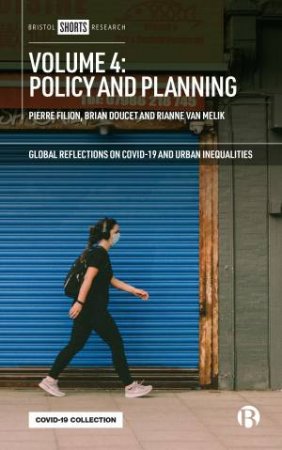 Policy And Planning by Pierre Filion & Brian Doucet & Rianne van Melik