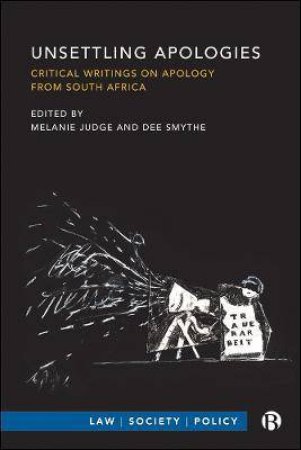 Unsettling Apologies by Melanie Judge & Dee Smythe