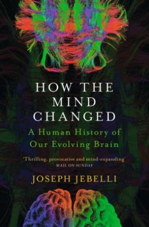 How The Mind Changed by Joseph Jebelli