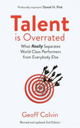 Talent is Overrated by Geoff Colvin