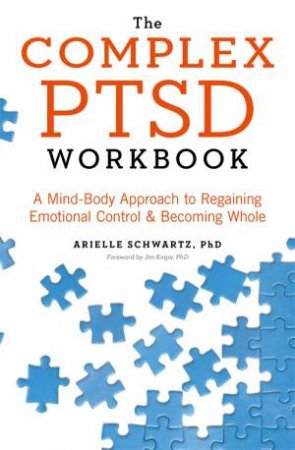 The Complex PTSD Workbook by Arielle Schwartz