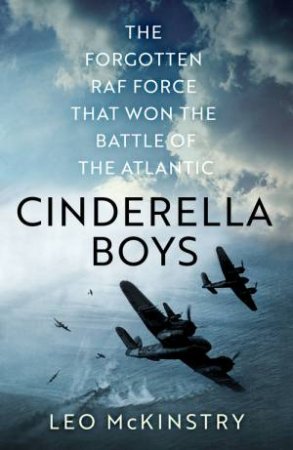 Cinderella Boys by Leo McKinstry