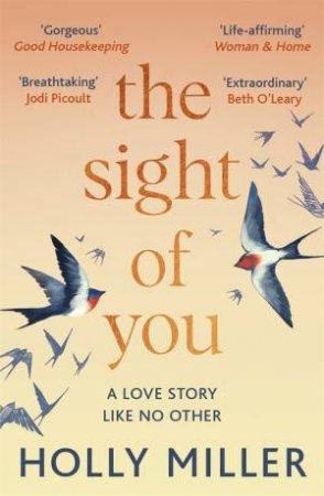 The Sight Of You by Holly Miller