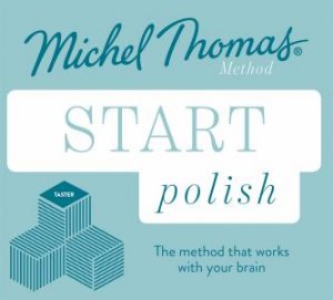 Start Polish (Learn Polish with the Michel Thomas Method) by Jolanta Joanna Watson & Michel Thomas