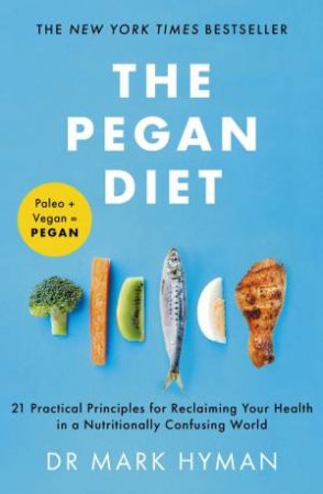 The Pegan Diet by Mark Hyman