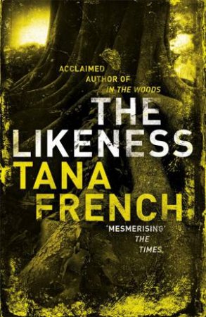 Likeness by Tana French