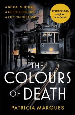 The Colours Of Death by Patricia Marques