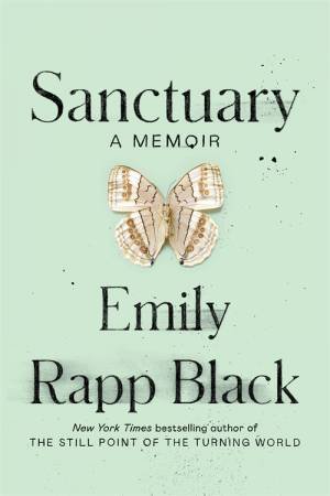 Sanctuary by Emily Rapp