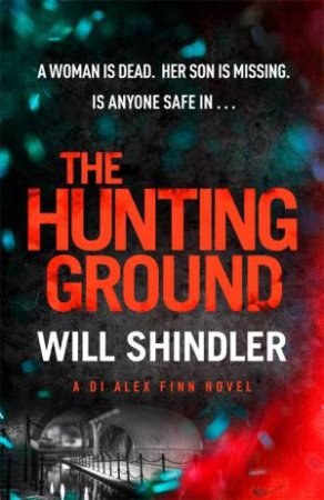 The Hunting Ground by Will Shindler