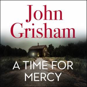 john grisham a time for mercy