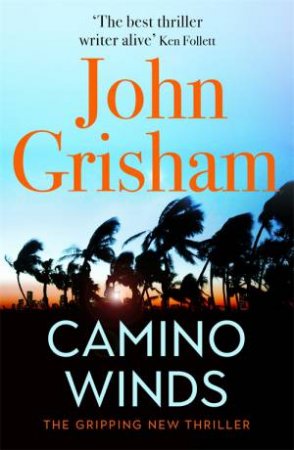 Camino Winds by John Grisham