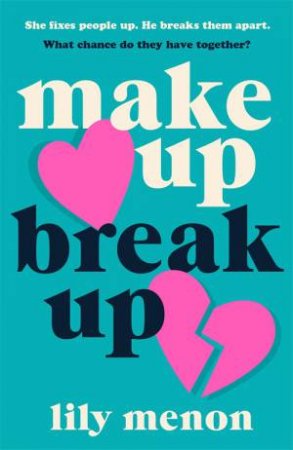 Make Up, Break Up by Sandhya Menon