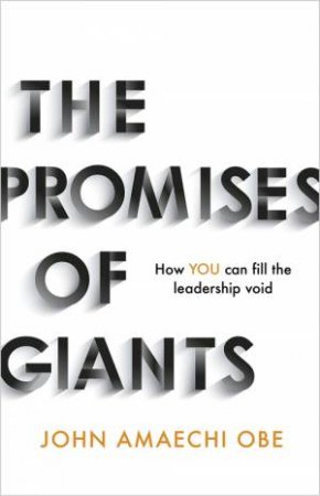 The Promises Of Giants by John Amaechi