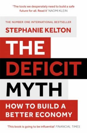 The Deficit Myth by Stephanie Kelton