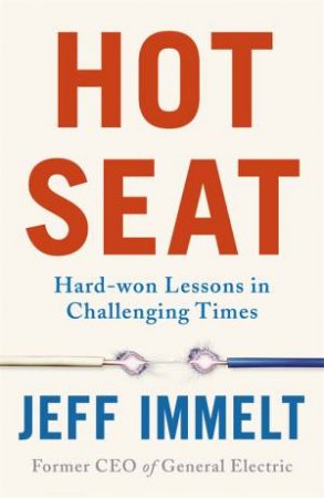 Hot Seat by Jeff Immelt