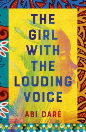 The Girl With The Louding Voice by Abi Dare