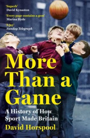 More Than a Game by David Horspool