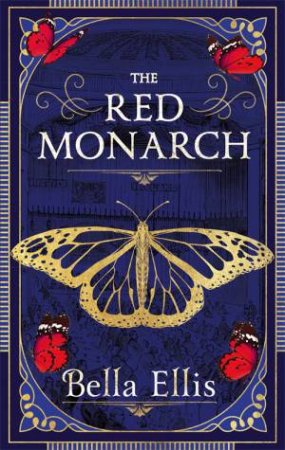 The Bronte Mysteries: The Red Monarch by Bella Ellis