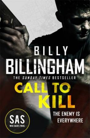 Call To Kill by Billy Billingham & Conor Woodman