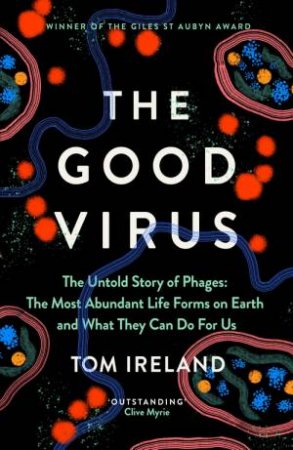 The Good Virus by Tom Ireland