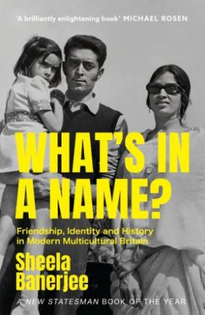 What's in a Name? by Sheela Banerjee