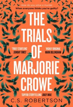 The Trials of Marjorie Crowe by C.S. Robertson