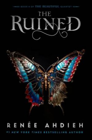 The Ruined by Renee Ahdieh