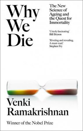 Why We Die by Venki Ramakrishnan