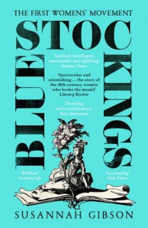 Bluestockings by Susannah Gibson