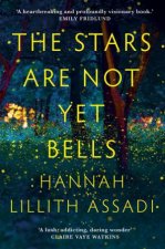 The Stars Are Not Yet Bells