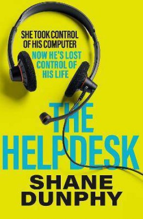 The Helpdesk by S.A. Dunphy