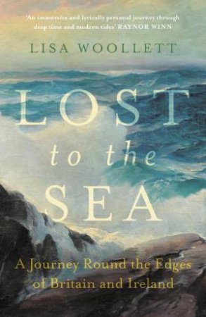 Lost to the Sea by Lisa Woollett