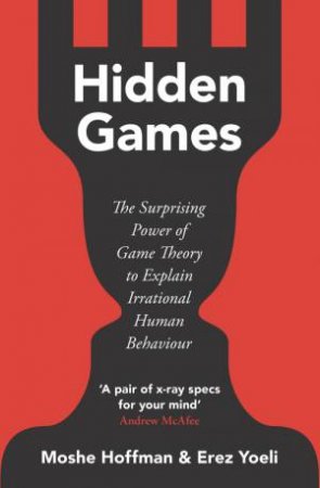 Hidden Games by Moshe Hoffman & Erez Yoeli