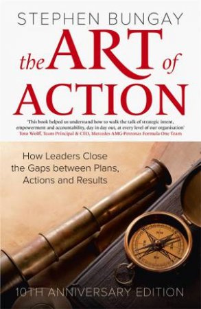 The Art of Action by Stephen Bungay