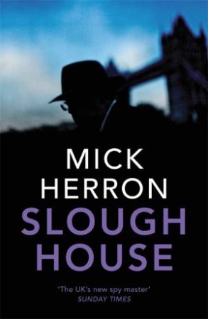 Slough House by Mick Herron