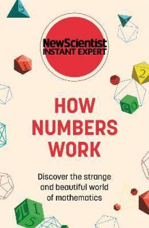 How Numbers Work by New Scientist