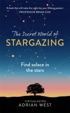 The Secret World Of Stargazing