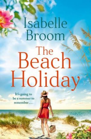 The Beach Holiday by Isabelle Broom