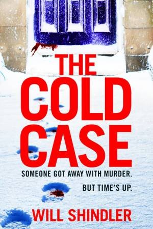 The Cold Case by Will Shindler