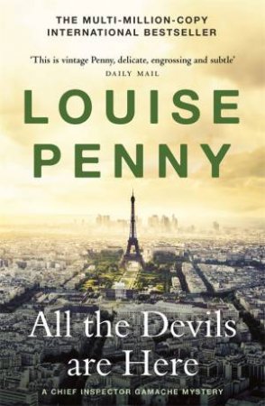 All The Devils Are Here by Louise Penny