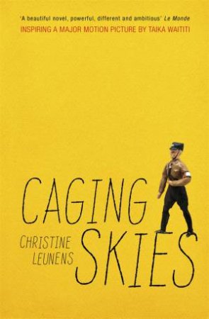 Caging Skies by Christine Leunens