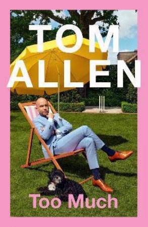 Too Much by Tom Allen